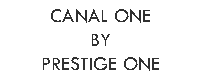 Canal One by Prestige One